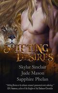 Shifting Desires by Sapphire Phelan