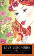 Love Underground: Persephone's Tale: (The Goddesses #1) by Alicia Fields