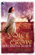 Voice of Crow by Jeri Smith-Ready