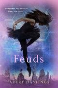 Feuds (The Feuds #1) by Avery Hastings