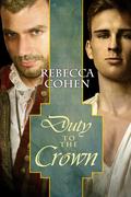 Duty to the Crown by Rebecca Cohen