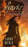 Sparks (Anya Kalinczyk #2) by Laura Bickle
