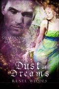 Dust of Dreams (Guardians of the Light #4) by Renee Wildes