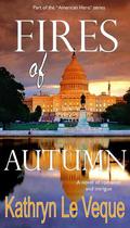 Fires Of Autumn by Kathryn Le Veque