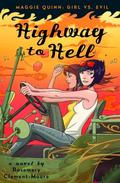 Highway to Hell (Maggie Quinn: Girl Vs. Evil #3) by Rosemary Clement-Moore