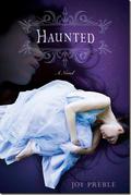 Haunted (Dreaming Anastasia #2) by Joy Preble