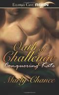 Oath of Challenge: Conquering Kate (Oath of Shimerian #2) by Marly Chance