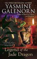 Legend of the Jade Dragon by Yasmine Galenorn