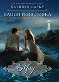 May (Daughters of the Sea #2) by Kathryn Lasky