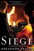 Siege by Rhiannon Frater