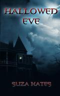 Hallowed Eve by Suza Kates