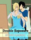 Double Exposure (Don't Read in the Closet Events) by Sam Kadence
