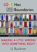 Making a Little Wrong into Something Right (Don't Read in the Closet Events) by L.L. Bucknor