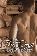 Thirty Days (From Thirty Days to Forever #1) by Shayla Kersten