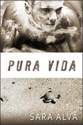 Pura Vida (Don't Read in the Closet Events) by Sara Alva