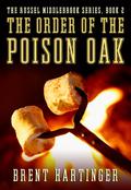 The Order of the Poison Oak (Russel Middlebrook #2) by Brent Hartinger