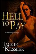 Hell To Pay (Hell on Earth #4) by Jackie Kessler