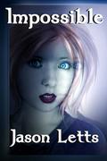 Impossible (The Inevitable Trilogy #2) by Jason Letts
