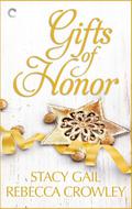 Gifts of Honor by Angela James