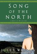 Song of the North (Dalriada Trilogy #3) by Jules Watson