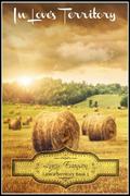 In Love's Territory (Love's Territory #1) by Lucy Evanson