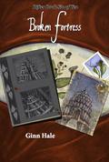 Broken Fortress by Ginn Hale