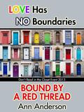 Bound by a Red Thread (Don't Read in the Closet Events) by Ann Anderson