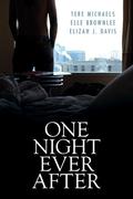 One Night Ever After by Elizah J. Davis