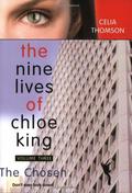 The Chosen (Nine Lives of Chloe King #3) by Celia Thomson