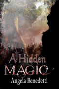 A Hidden Magic (Sentinels #1) by Angela Benedetti