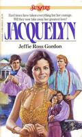Jacquelyn (Sunfire #12) by Jeffie Ross Gordon