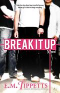 Break It Up (Someone Else's Fairytale #2.5) by E.M. Tippetts
