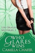 Who Glares Wins by Camilla Chafer