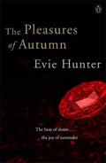 The Pleasures of Autumn (Pleasures #3) by Evie Hunter