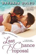 Last Chance Proposal by Barbara DeLeo