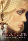 Ascendant (Killer Unicorns #2) by Diana Peterfreund