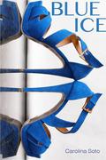 Blue Ice by Carolina Soto