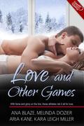 Love and Other Games  (A Very Sexy Short Story Collection) by Melinda Dozier