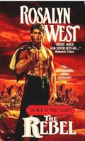 The Rebel (The Men of Pride County Series #3) by Rosalyn West