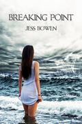 Breaking Point by Jess Bowen