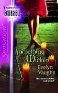 Something Wicked (The Grail Keepers #3) by Evelyn Vaughn