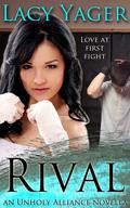 Rival (Unholy Alliance #2) by Lacy Yager