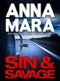 Sin & Savage by Anna Mara