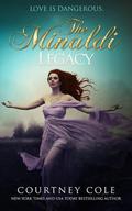 The Minaldi Legacy by Courtney Cole