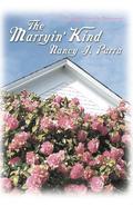 Marryin' Kind, The (Morgan Sisters #1) by Nancy J. Parra