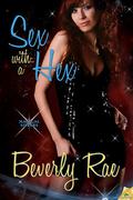 Sex with a Hex (Magical Sisters #2) by Beverly Rae
