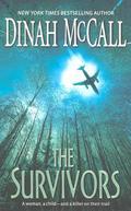 The Survivors by Dinah McCall, Sharon Sala