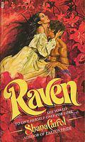 Raven (Paxton #2) by Shana Carrol
