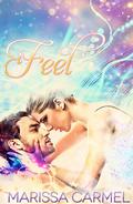 iFeel (Vis Vires Trilogy #1) by Marissa Carmel