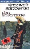 Den ensomme by Margit Sandemo, Bente Meidell